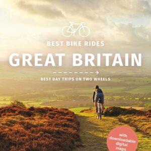 Lonely Planet Best Bike Rides Great Britain: Best Day Trips on Two Wheels (Cycling Travel Guide)
